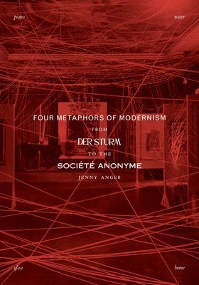 bokomslag Four Metaphors of Modernism