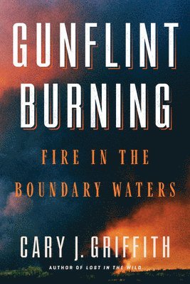 Gunflint Burning 1