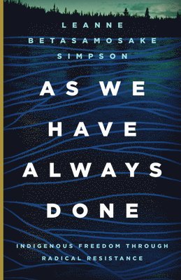 As We Have Always Done