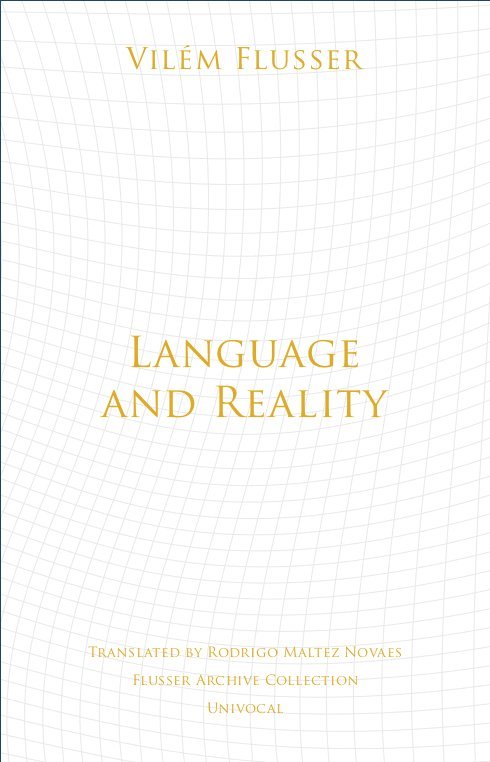 Vilém Flusser, Vilem Flusser - Language and Reality, Häftad