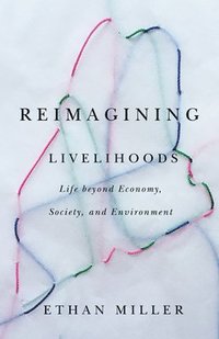 bokomslag Reimagining Livelihoods