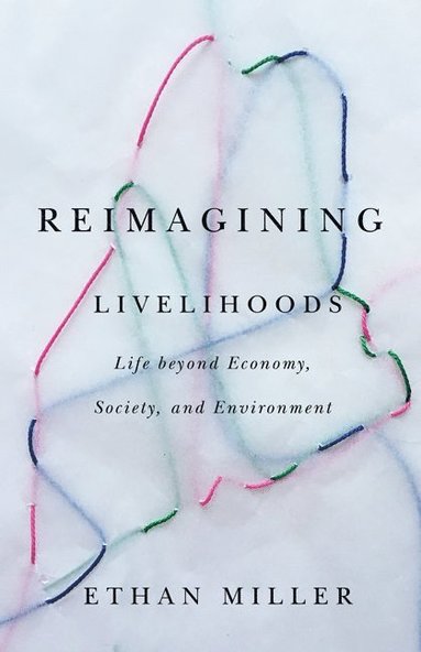 bokomslag Reimagining Livelihoods