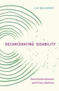 bokomslag Decarcerating Disability