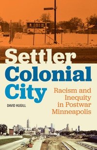 bokomslag Settler Colonial City