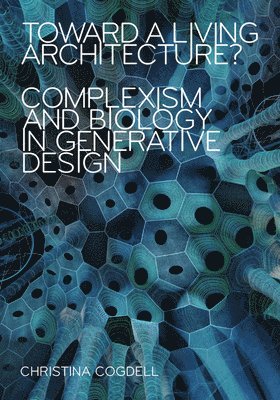 Toward a Living Architecture?