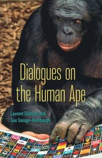 bokomslag Dialogues on the Human Ape