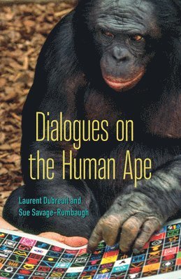 Dialogues on the Human Ape 1