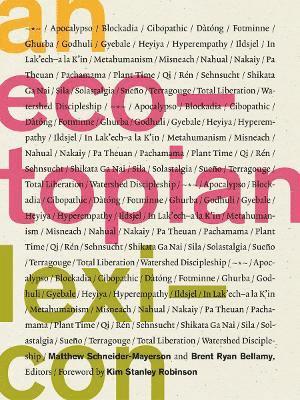 Matthew Schneider-Mayerson, Brent Ryan Bellamy - Ecotopian Lexicon, Inbunden