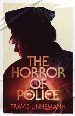 The Horror of Police 1