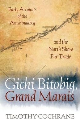 Gichi Bitobig, Grand Marais 1