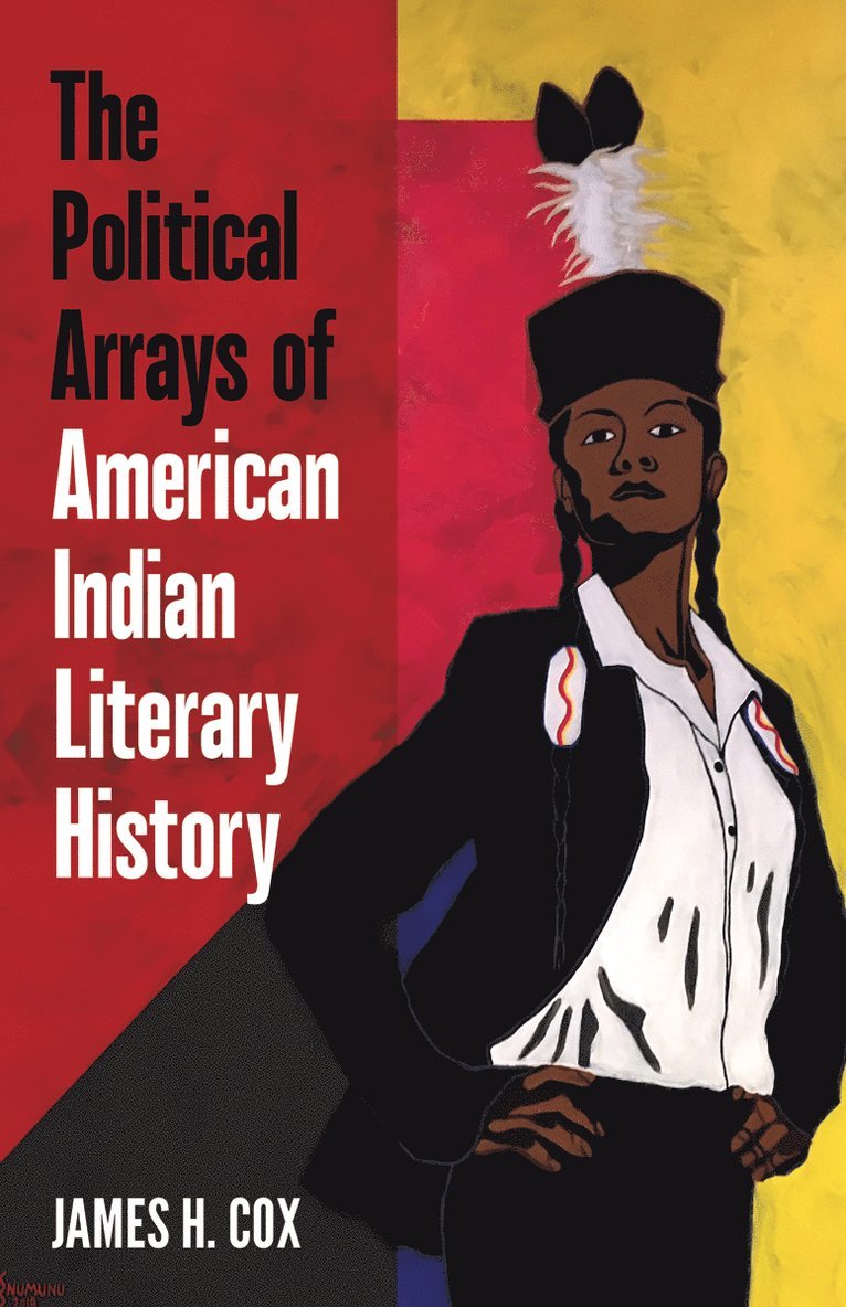 Political Arrays of American Indian Literary History