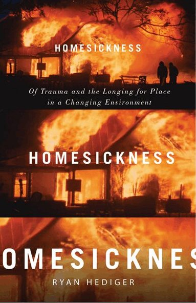 Ryan Hediger - Homesickness, Häftad