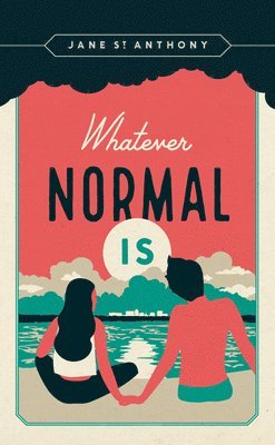 Whatever Normal Is 1