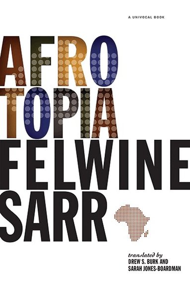 Felwine Sarr - Afrotopia, Häftad