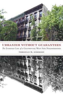 Urbanism without Guarantees 1