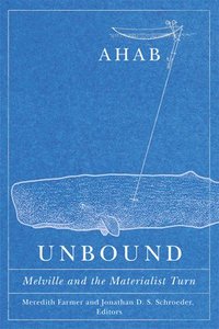 bokomslag Ahab Unbound
