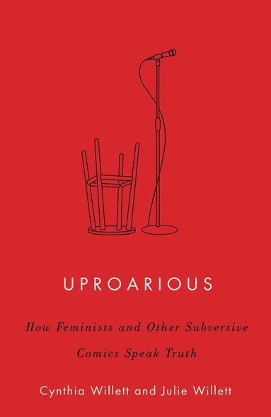 Cynthia Willett, Julie Willett - Uproarious, Inbunden