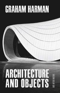 bokomslag Architecture and Objects