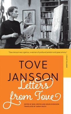 Tove Jansson, Boel Westin, Helen Svensson - Letters from Tove, Häftad