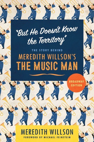 Meredith Willson - "but He Doesn't Know the Territory", Häftad