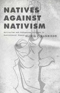 bokomslag Natives Against Nativism