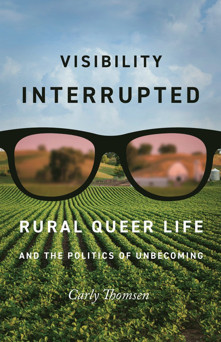 Carly Thomsen - Visibility Interrupted, Inbunden