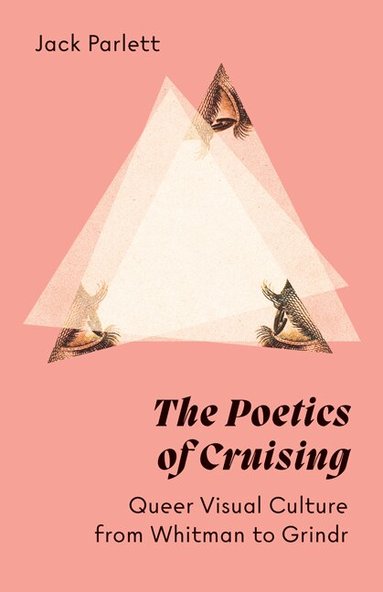 Jack Parlett - Poetics of Cruising, Häftad