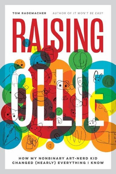 Tom Rademacher - Raising Ollie, Häftad