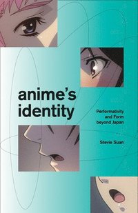 bokomslag Anime's Identity