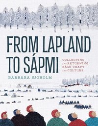 bokomslag From Lapland to Spmi