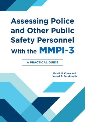 Assessing Police and Other Public Safety Personnel with the MMPI-3 1