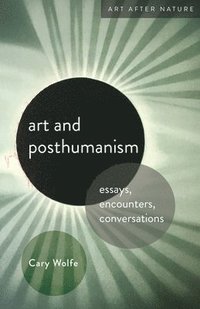 bokomslag Art and Posthumanism