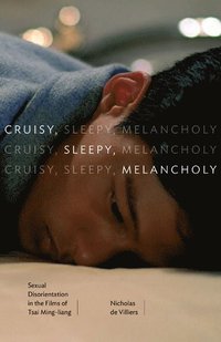 bokomslag Cruisy, Sleepy, Melancholy