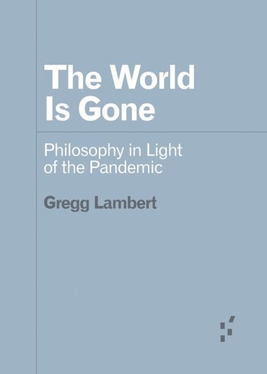 Gregg Lambert - World Is Gone, Häftad
