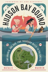 bokomslag Hudson Bay Bound