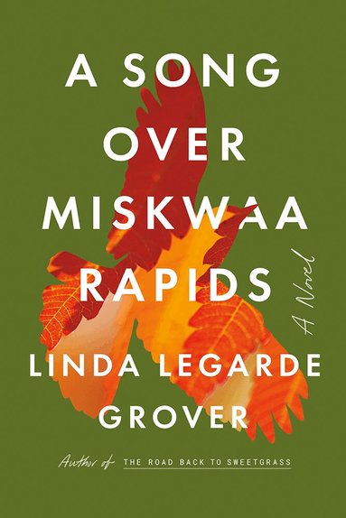 Linda LeGarde Grover - Song Over Miskwaa Rapids, Häftad