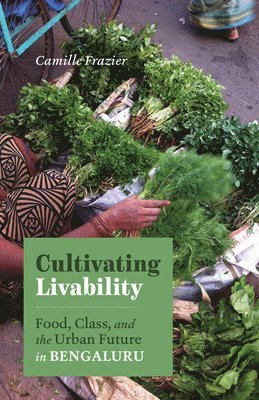 Cultivating Livability 1