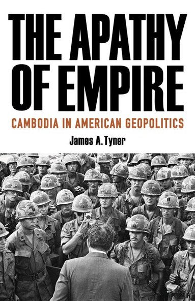 James A. Tyner - Apathy of Empire, Inbunden