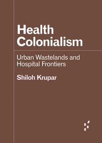 bokomslag Health Colonialism