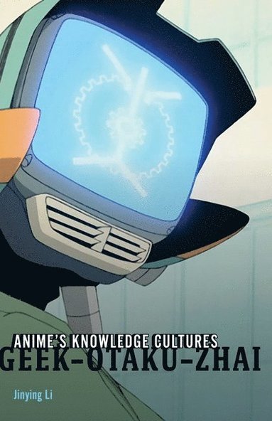 bokomslag Anime's Knowledge Cultures