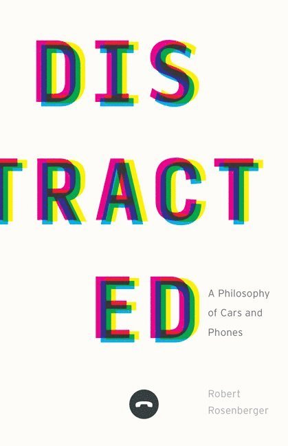 Robert Rosenberger - Distracted, Häftad