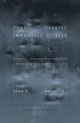 Prosthetic Immortalities 1