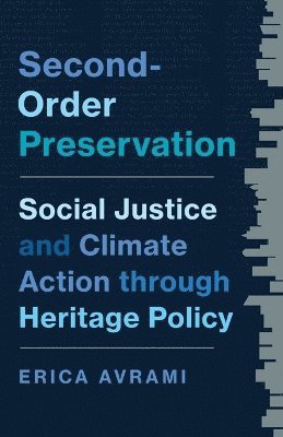 Erica Avrami - Second-Order Preservation, Häftad