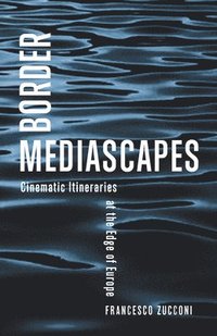 bokomslag Border Mediascapes