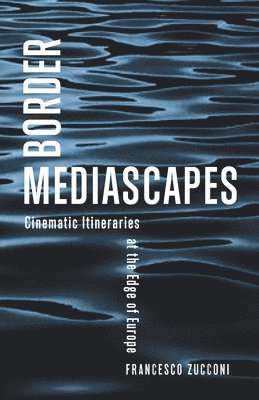 bokomslag Border Mediascapes