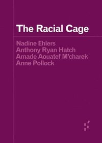 bokomslag The Racial Cage