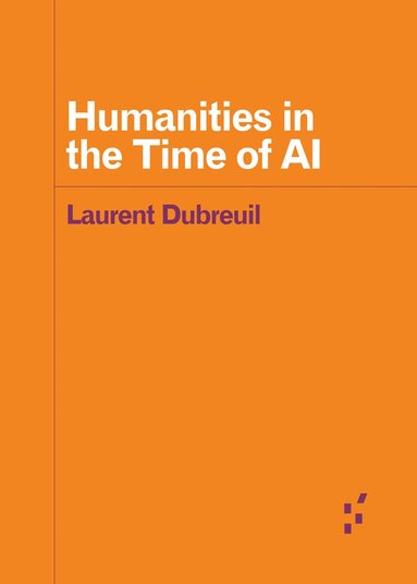 bokomslag Humanities in the Time of AI