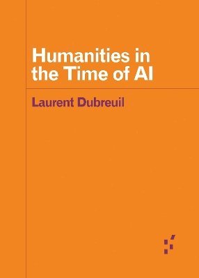 Humanities in the Time of AI 1