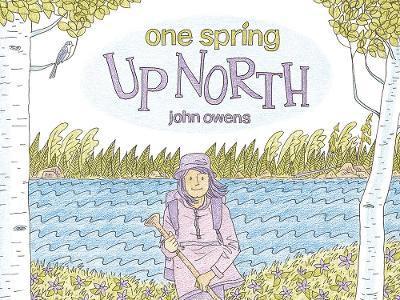 One Spring Up North 1