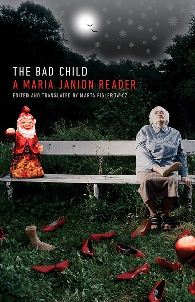 Maria Janion - Bad Child, Häftad